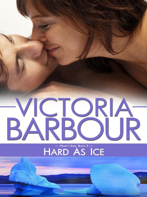 Title details for Hard as Ice by Victoria Barbour - Available